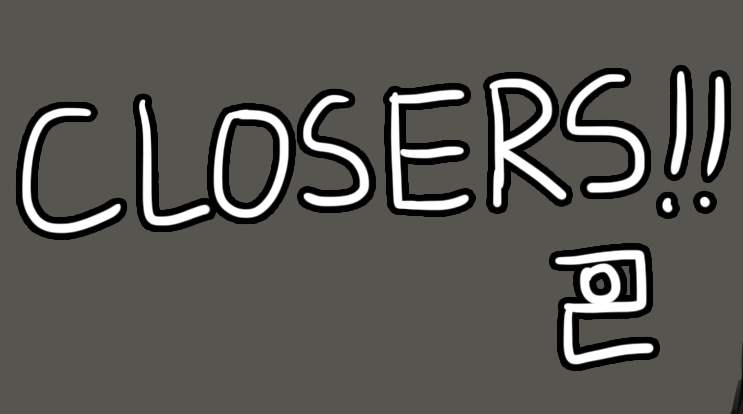 WE ARE CLOSERS!