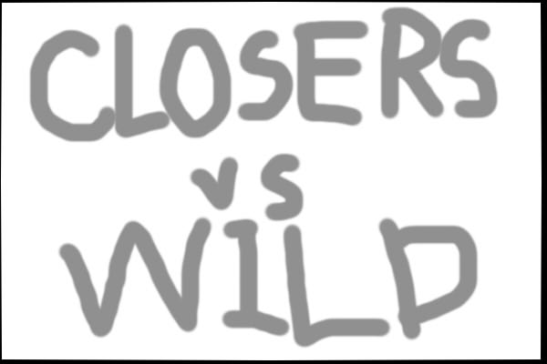 CLOSERS.vs.WILD